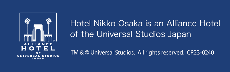 Hotel Nikko Osaka is an Alliance Hotel of Universal Studios Japan.